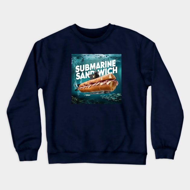 A submarine sandwich Crewneck Sweatshirt by Dizgraceland